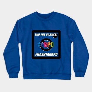 Hashtag BPD Crewneck Sweatshirt